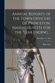 Annual Reports of the Town Officers of Princeton, Massachusetts for the Year Ending ..; December 31, 1945