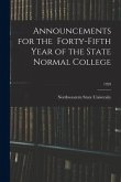 Announcements for the Forty-Fifth Year of the State Normal College; 1929