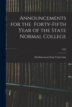 Announcements for the Forty-Fifth Year of the State Normal College; 1929