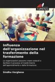 Influenza dell'organizzazione nel trasferimento della formazione