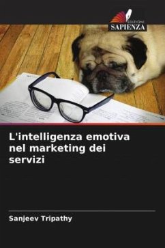 L'intelligenza emotiva nel marketing dei servizi - Tripathy, Sanjeev