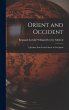 Orient and Occident: a Journey East... - Bild 1