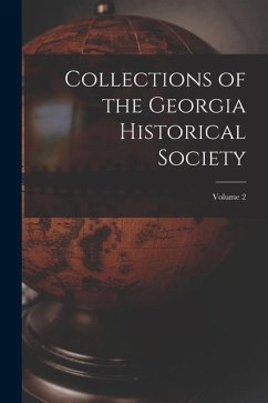 Collections of the Georgia Historical Society; volume 2 - Anonymous