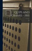 QUIPS AND CRANKS - 1915; 19