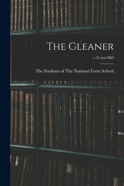 The Gleaner; v.21 nos.8&9