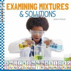 Examining Mixtures & Solutions