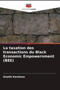 La taxation des transactions du Black Economic Empowernment (BEE) - Kamlana, Unathi