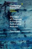 Idea of Progress in Forensic Authorship Analysis (eBook, ePUB)
