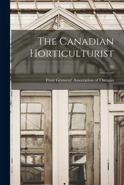 Cover The Canadian Horticulturist; 22