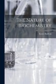 The Nature of Biochemistry