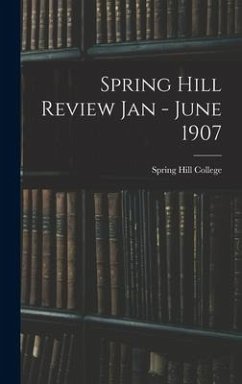 Spring Hill Review Jan - June 1907