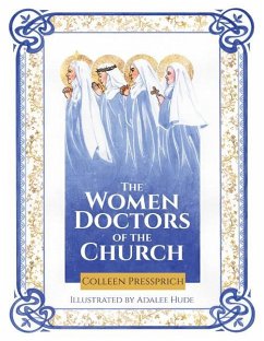 The Women Doctors of the Church - Pressprich, Colleen