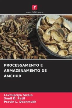 PROCESSAMENTO E ARMAZENAMENTO DE AMCHUR - Swain, Laxmipriya;Patil, Sunil D.;Deshmukh, Pravin L.