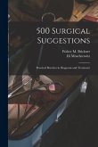 500 Surgical Suggestions