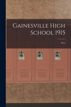Gainesville High School 1915; 1915 - Anonymous