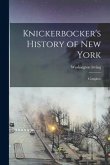 Knickerbocker's History of New York [electronic Resource]: Complete