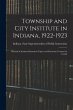 Township and City Institute in Indiana,... - Bild 1