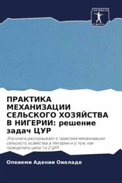 PRAKTIKA MEHANIZACII SEL'SKOGO HOZYaJSTVA V NIGERII: reshenie zadach CUR - Oielade, Opeiemi Adenii