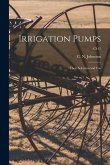 Irrigation Pumps: Their Selection and Use; C415
