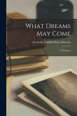 What Dreams May Come: a Romance