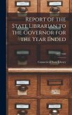 Report of the State Librarian to the Governor for the Year Ended; 1902/1903