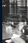 Prism: the 1921 Yearbook of the Hospital of the Woman's Medical College of Pennsylvania School of Nursing; 1921