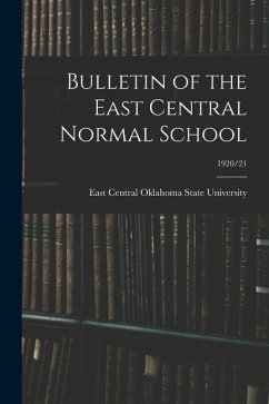 Bulletin of the East Central Normal School; 1920/21