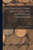 Auction Sale....Penn-Ohio Club's 20th Anniversary Convention; 1958