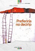 Preferiría no decirlo (eBook, ePUB)