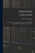 Abraham Lincoln: an Address Before the... - Bild 1