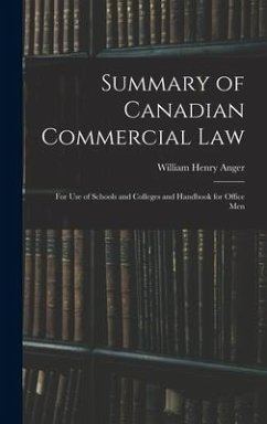 Summary of Canadian Commercial Law - Anger, William Henry