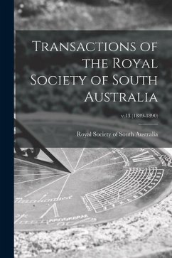 Transactions of the Royal Society of South Australia; v.13 (1889-1890)