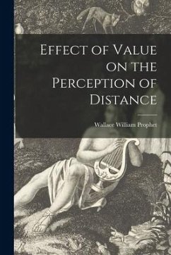 Effect of Value on the Perception of Distance - Prophet, Wallace William