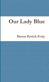 Our Lady Blue