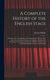 A Complete History of the English Stage