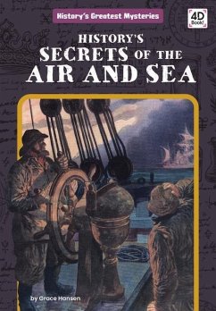 History's Secrets of the Air and Sea - Hansen, Grace