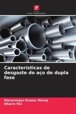 Características de desgaste do aço de dupla fase - Manoj, Manoranjan Kumar;Pal, Dharm