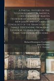 A Partial History of the Tichenor Family in America, Descendants of Martin Tichenor of Connecticut and New Jersey, and a Complete Genealogy of the Bra