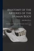 Anatomy of the Arteries of the Human Body: Descriptive and Surgical, With the Descriptive Anatomy of the Heart
