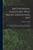 Smithsonian-Hartford West Indies Expedition, 1937: Correspondence, Includes Correspondence of G. Huntington Hartford, Lucile McCain, and Alexander Wet