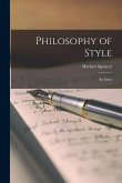 Philosophy of Style: an Essay