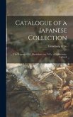 Catalogue of a Japanese Collection: the Property of J.C. Hawkshaw, Esq., M.A., of Hollycombe, Liphook