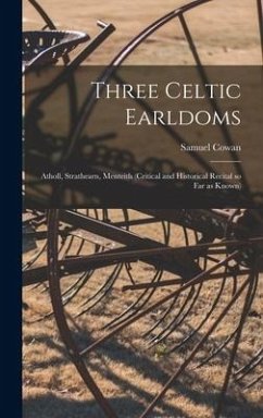 Three Celtic Earldoms - Cowan, Samuel