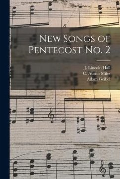 New Songs of Pentecost No. 2 - Geibel, Adam