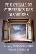Stigma of Substance Use Disorders... - Bild 1