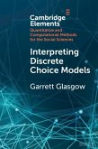 Interpreting Discrete Choice Models (eBook, PDF)