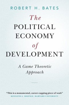 Political Economy of Development (eBook, PDF) - Bates, Robert H.