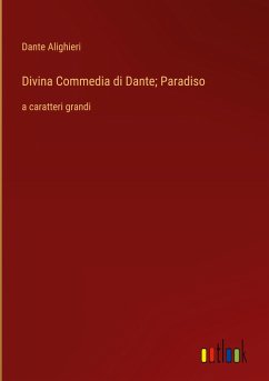 Divina Commedia di Dante; Paradiso