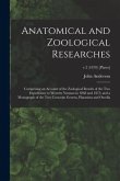 Anatomical and Zoological Researches: Comprising an Account of the Zoological Results of the Two Expeditions to Western Yunnan in 1868 and 1875; and a
