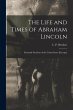 The Life and Times of Abraham Lincoln:... - Bild 1